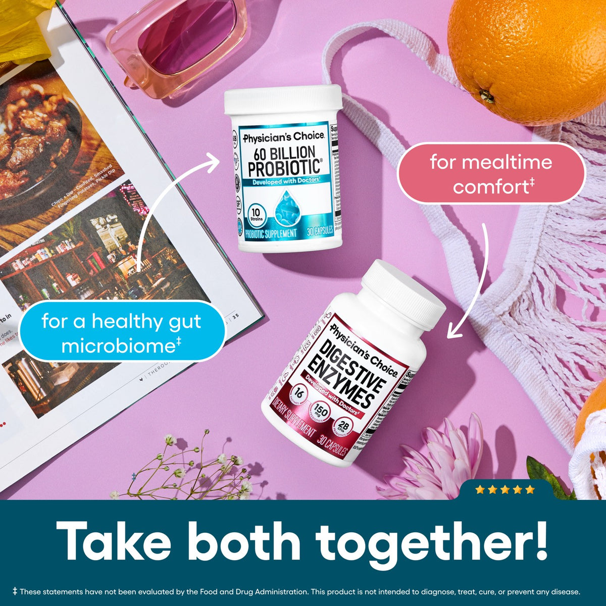 Take both together: 60 Billion Probiotic and Digestive Enzymes